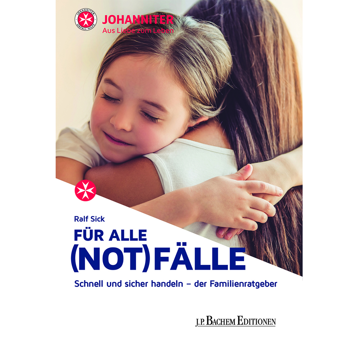 Titelseite Bild: Für alle (Not)Fälle - Familienratgeber