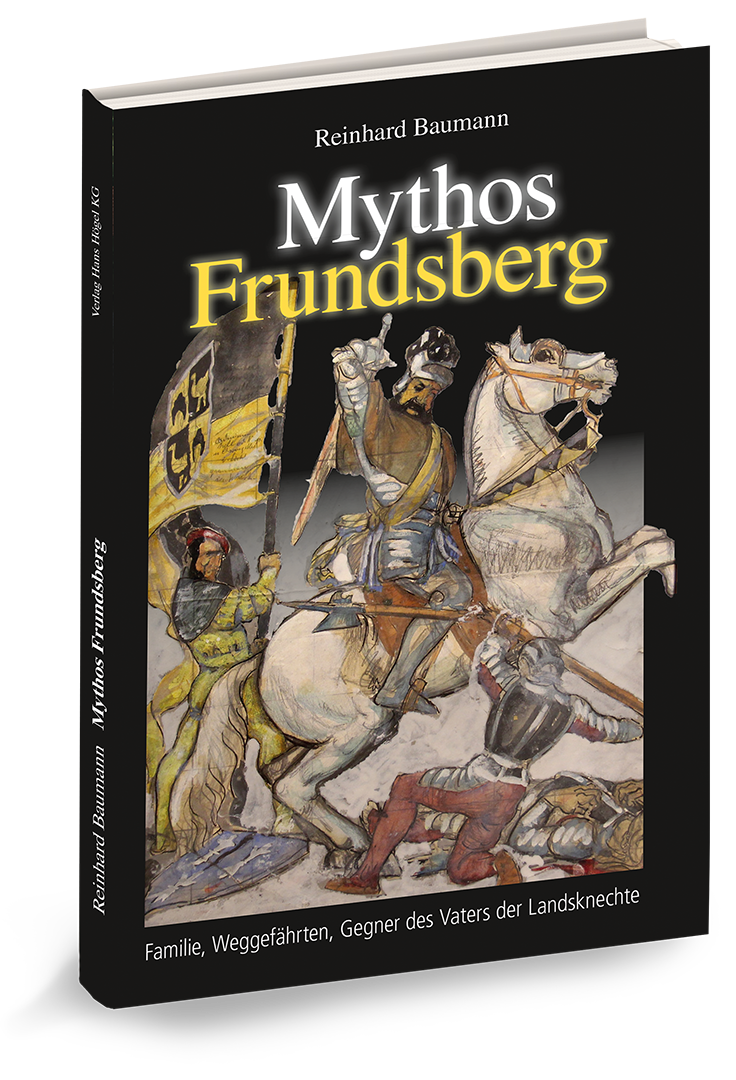 BuchcoverP8SnwCe8cERzH Bild: Mythos Frundsberg