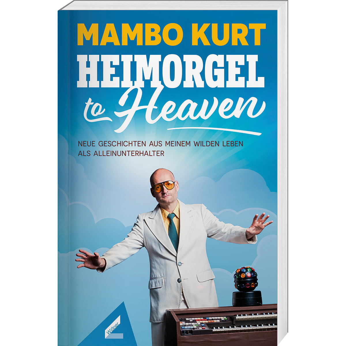 Heimorgel to Heaven - nicht ohne meine Heimorgel!