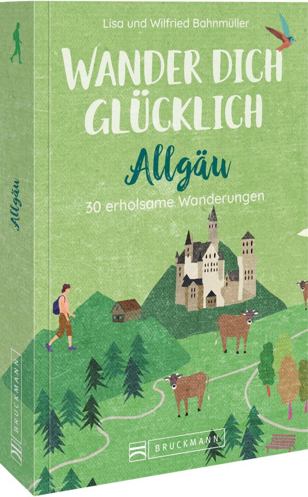 Wander dich glücklich - Allgäu