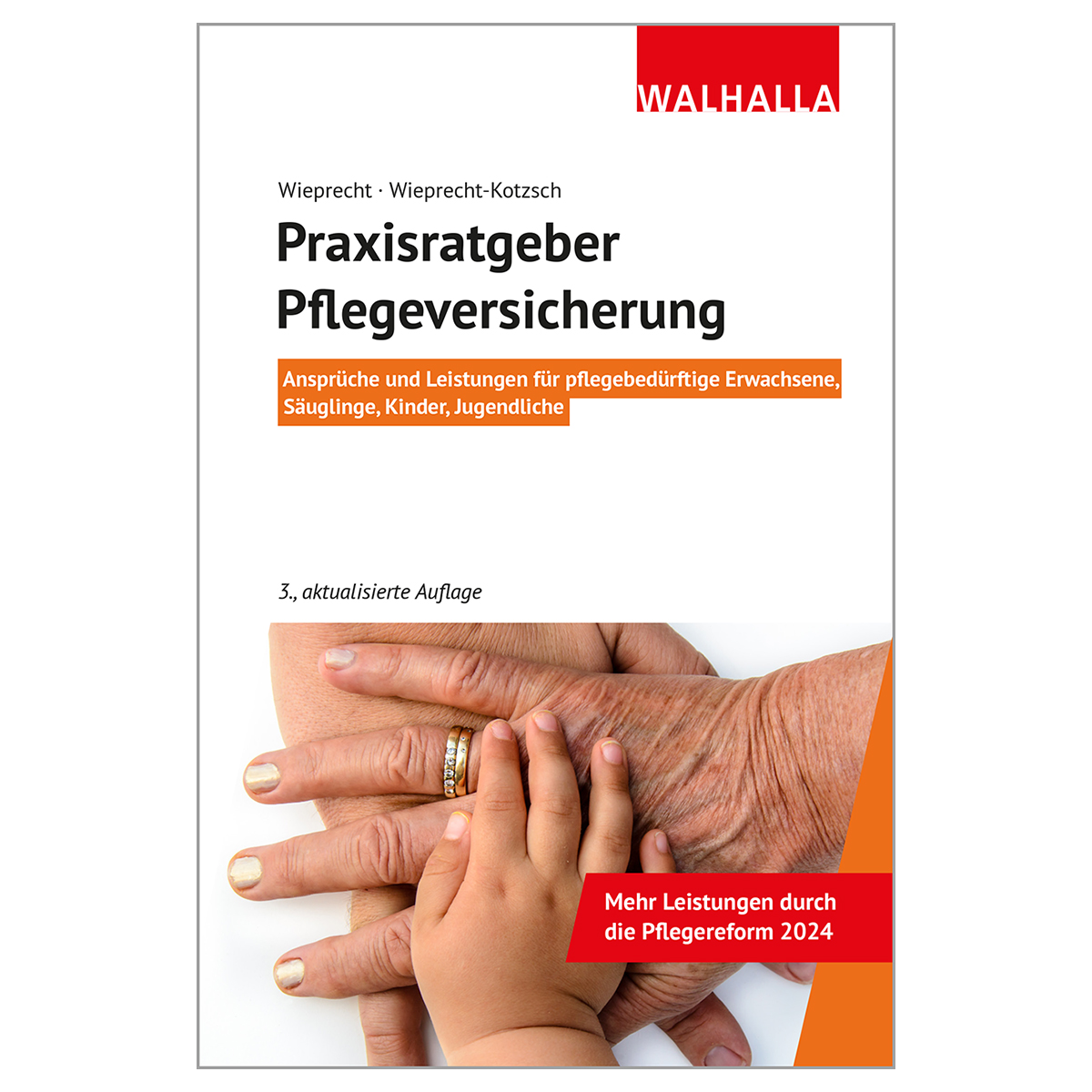 Das aktuelle Handbuch der Pflegegrade