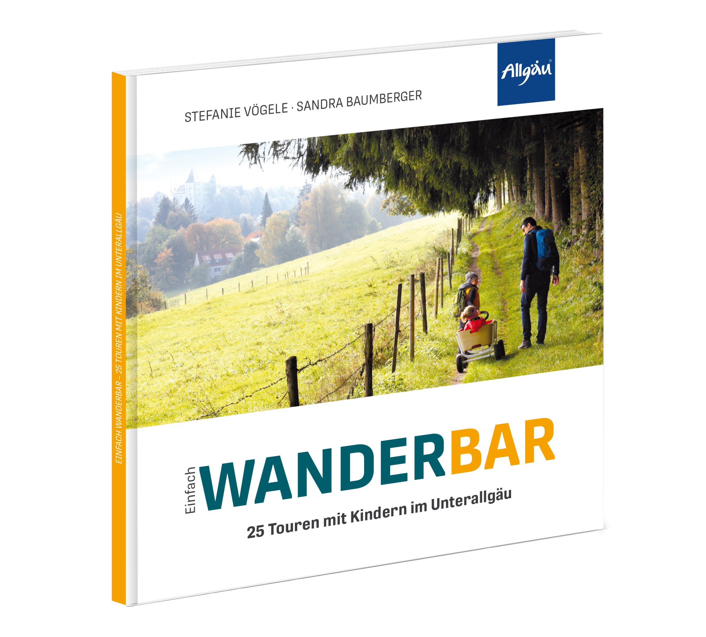 Buchcover_Einfach_Wanderbar Bild: Einfach WANDERBAR 1 – 25 Touren mit Kindern im Unterallgäu