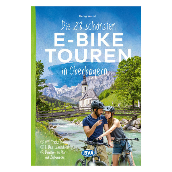 Die 28 schönsten E-Bike-Touren in Oberbayern